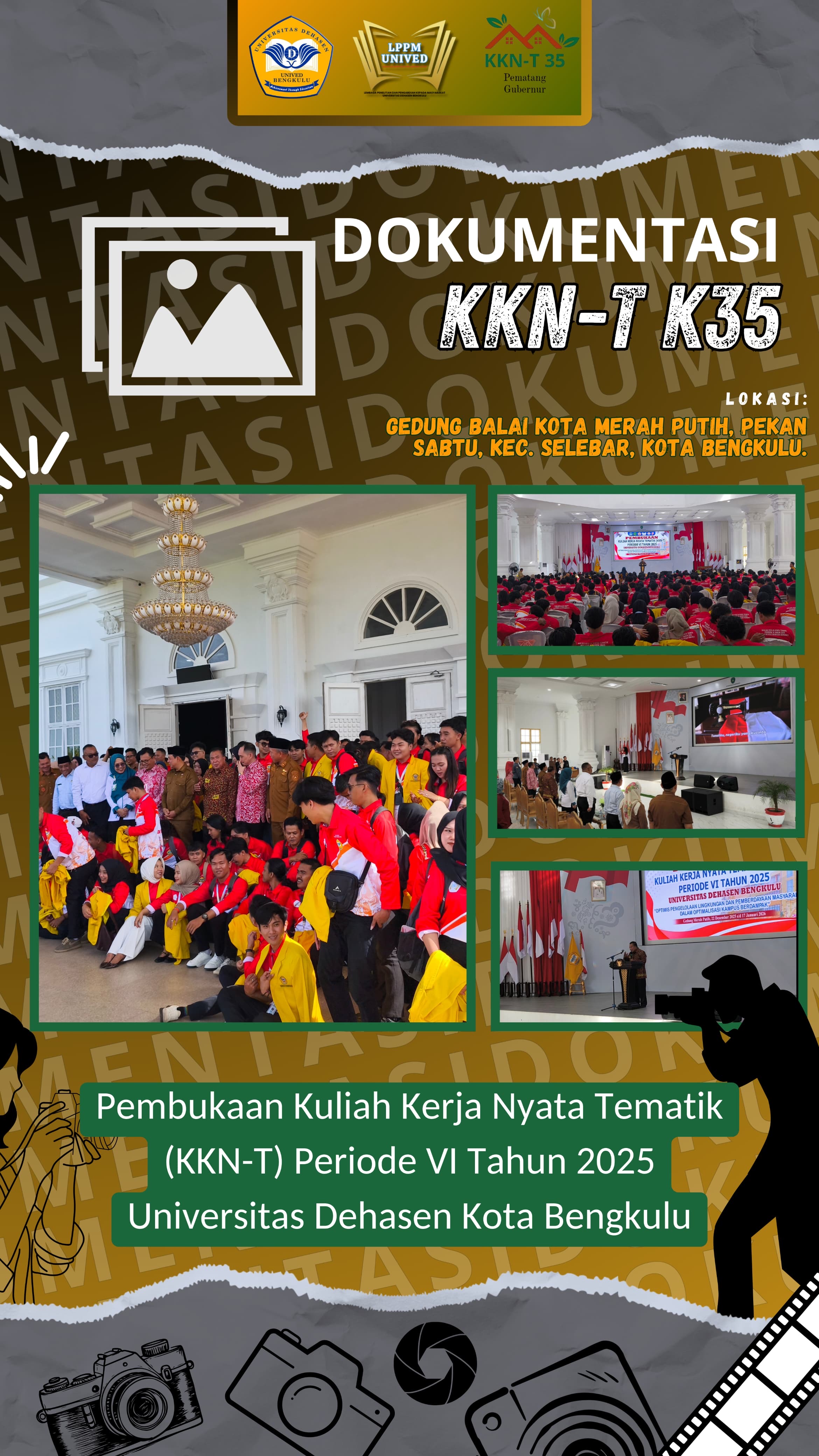 Pembukaan Kuliah Kerja Nyata (KKN-T) periode VI Tahun 2025 Universitas Dehasen Bengkulu di Gedung Merah Putih 