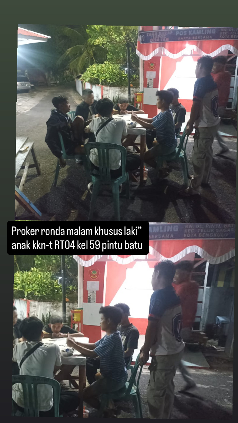 Proker khusus laki” yaitu ronda malam kkn-t kel59 RT04 pintu batu 