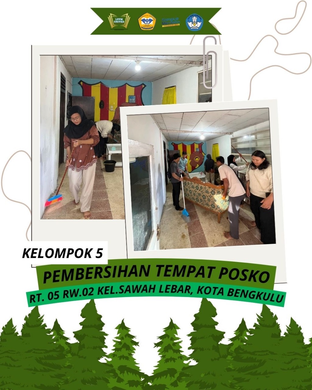 Kegiatan Bersih Bersih  Posko KKN-T Di Kecamatan Ratu Agung Kelurahan Sawah Lebar,di Rt 05 Rw 02