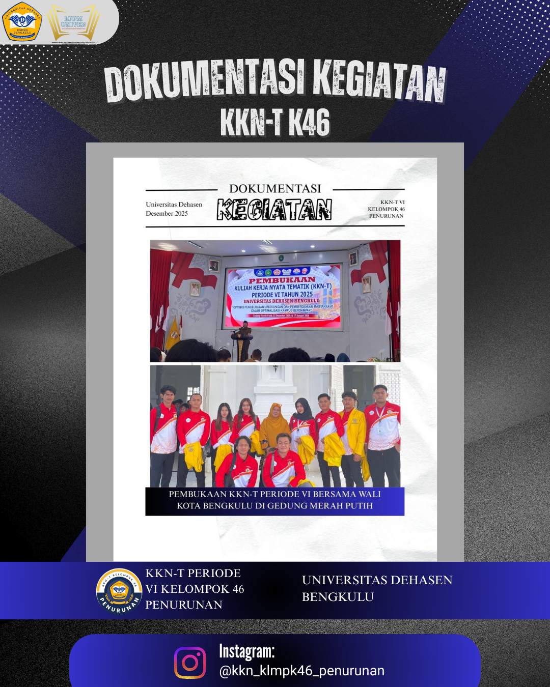 Pembukaan KKN-T periode VI kelompok 46 bersama Walikota Bengkulu Di gedung Merah putih