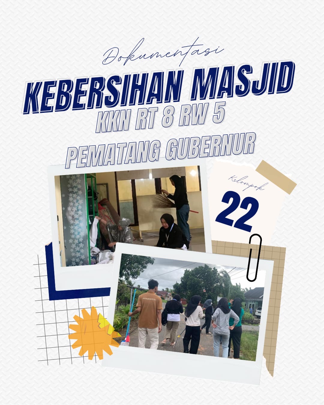 Kebersihan  bersama anggota kkn di masjid rt 8