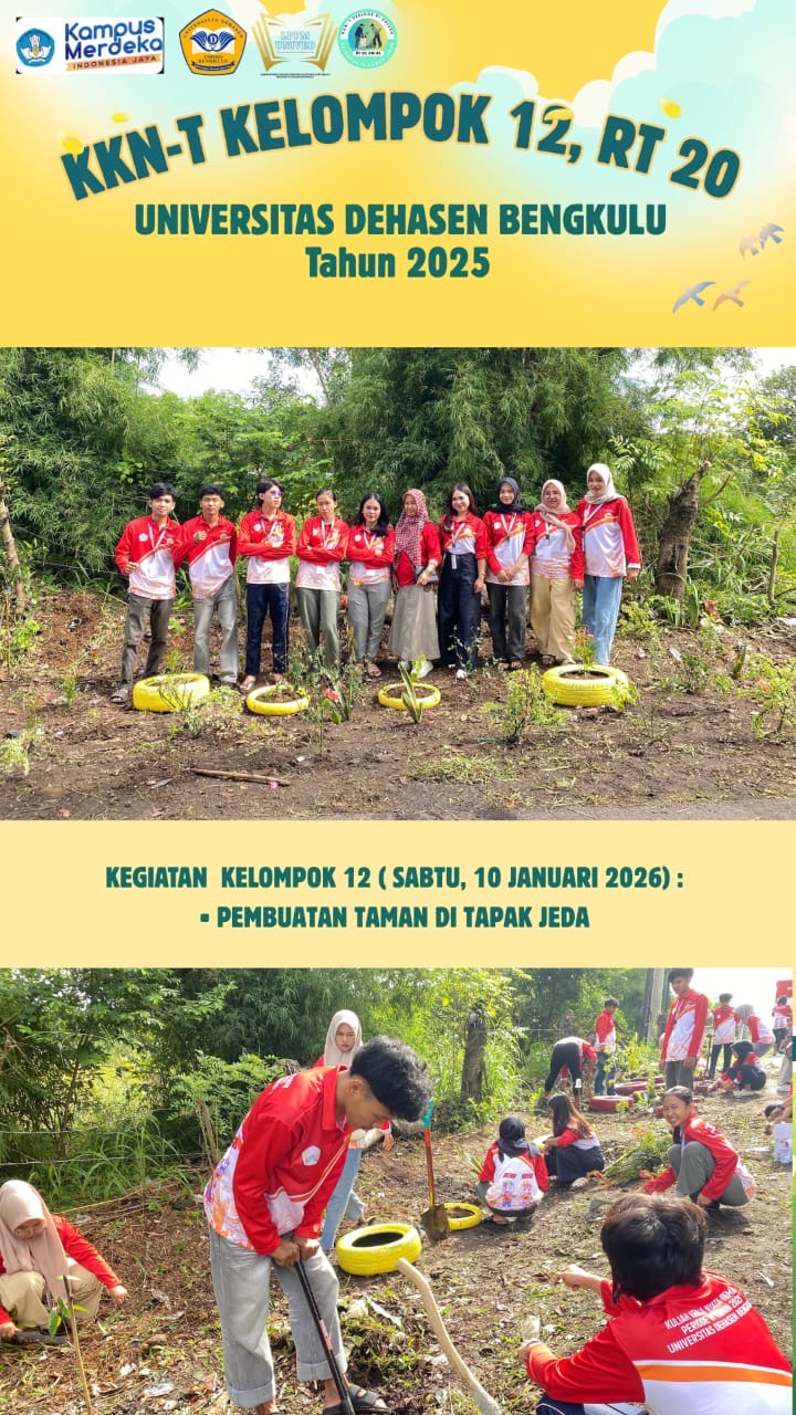 KEBERSIHAN DAN PEMBUATAN TAMAN DITAPAK JEDAH KOTA BENGKULU OLEH KKN-T PERIODE VI KELOMPOK 12 UNIVERSITAS DEHASEN BENGKULU 